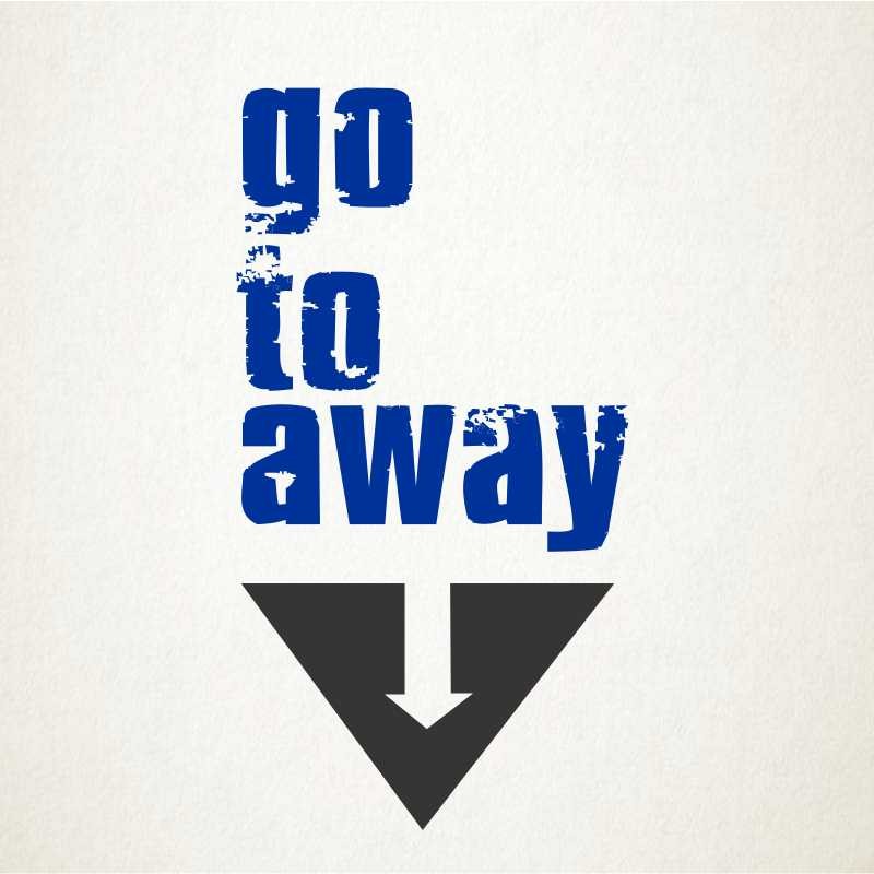 Go to Away Go to Away