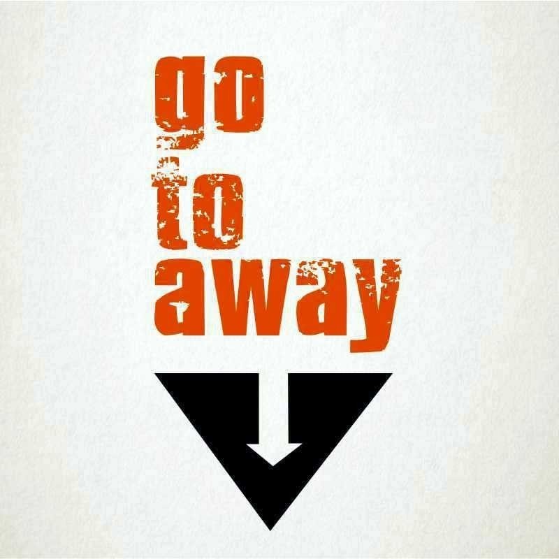 Go to Away Go to Away